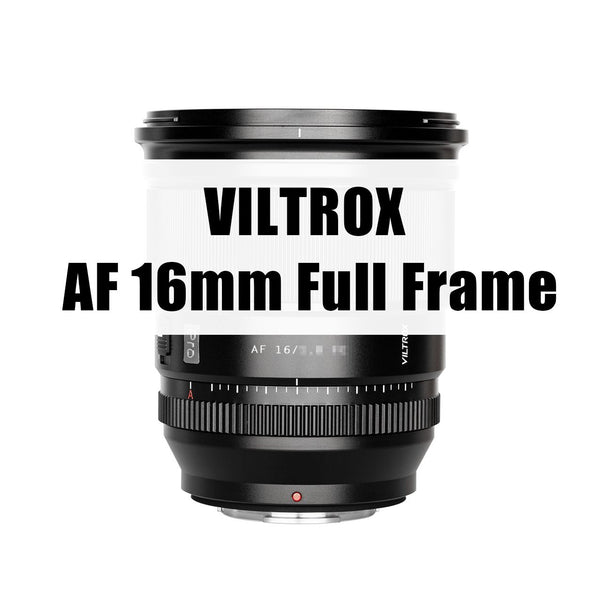 Bientôt disponible : objectif plein format Viltrox AF 16 mm F1.8 pour appareils photo Sony et Nikon
